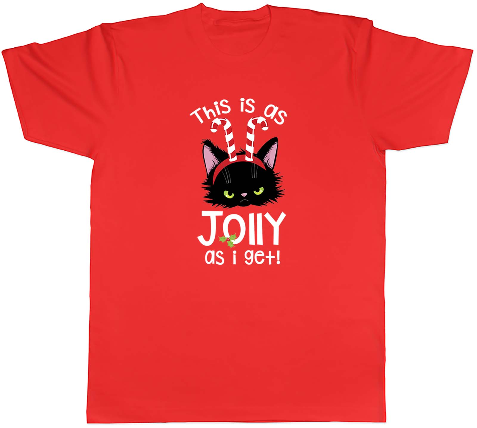 This Is As Jolly As I Get Cat Candy Stick Christmas Unisexs Unisex TShirt Tee Gift S