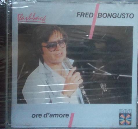 CD FRED BONGUSTO - Ore D'amore ND71418 RCA 1987 Europe Latin Used