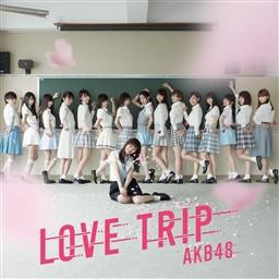 

CD - 45th Single Love Trip / Shiawase O NMAX1243 You, Be Cool! 2016 Japan Japanese Pop/Rock Used