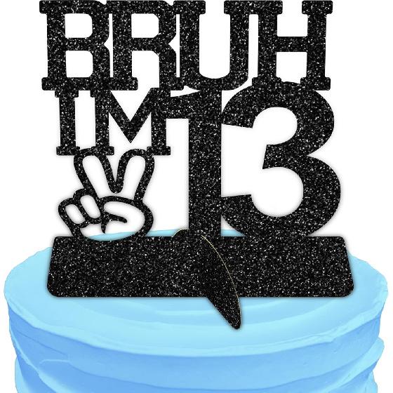 Bruh I m 13 Black Glitter Center Pieces Decoration - Funny 13th Birthday Party Decorations for Boys, 13th Birthday Centerpiece, Teen Boy Birthday Bruh I,m 13
