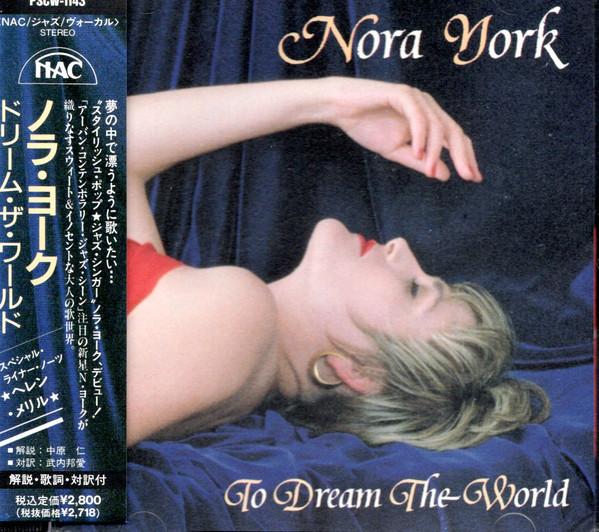 

CD NORA YORK - To Dream The World PSCW1143 Geronimo 1992 Japan Jazz Used