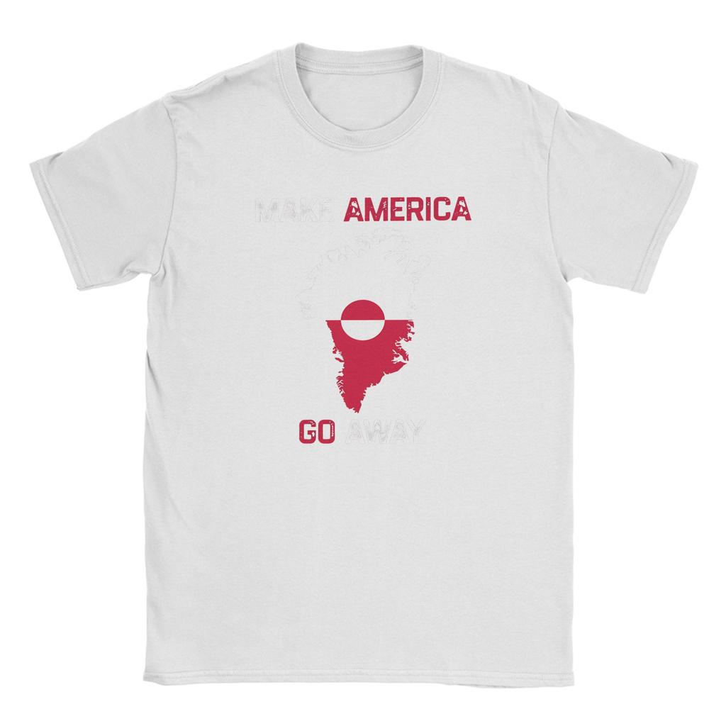 Streetwear TShirt Make America Go Away I Stand With Greenland T Shirts Pure Cotton Tee Shirt for Unisex YK Short Sleeve Clothing