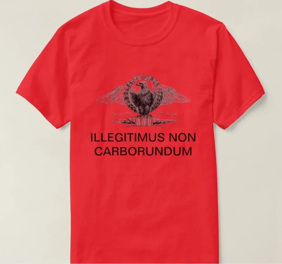 

Illegitimus Non Carborundum Roman Legion SPQR Eagle TShirt 100 Cotton ONeck Short Sleeve Casual Mens Tshirt Size S3XL S