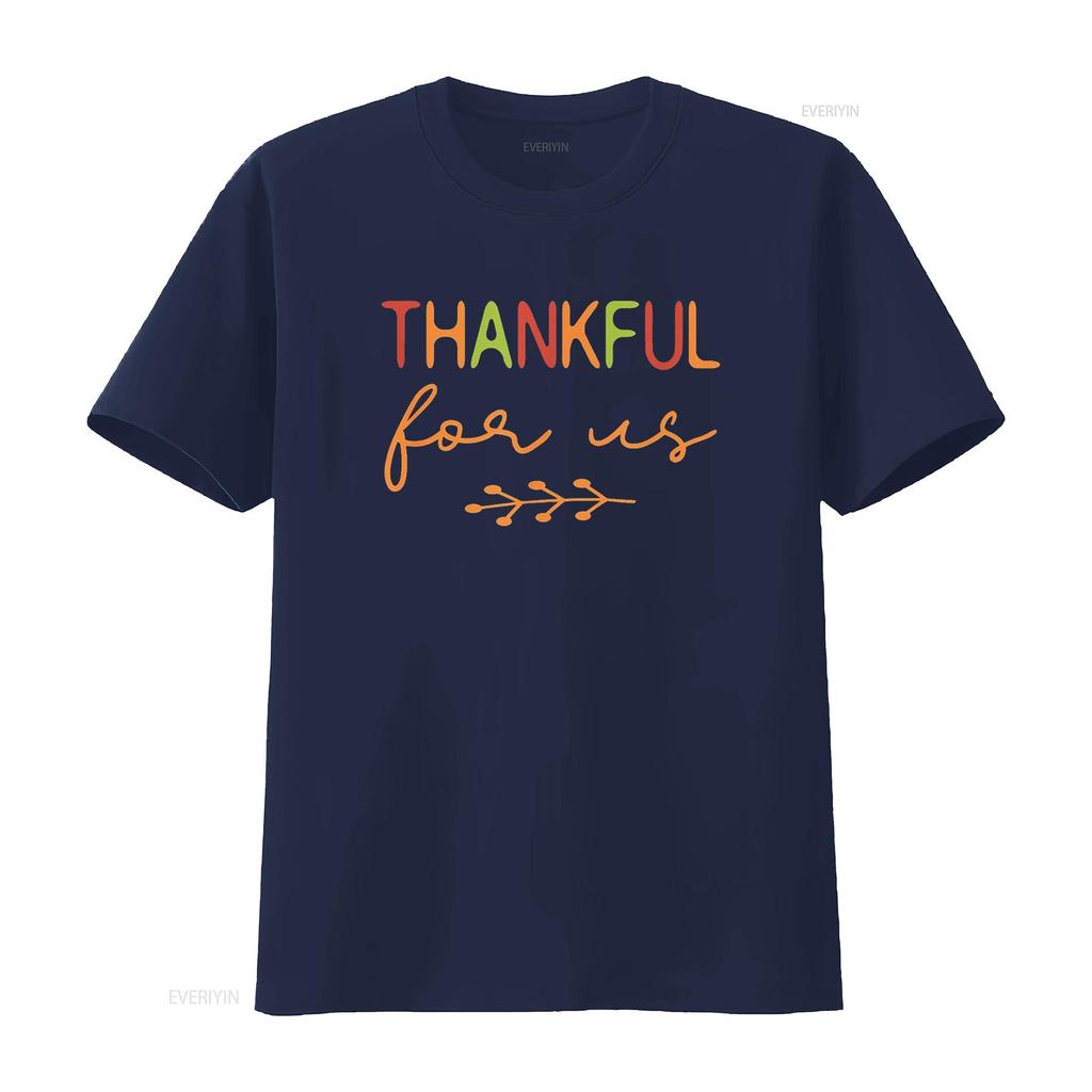 Thankful For Us Thanksgiving Matching Family Couples T Shirt Black vintage Washed Versatile Breathable Casual Unisex