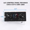 AC Control Panel 7787-880011 For Mack CH CL CV CX CXN612 CXN613 Truck Air 111225
