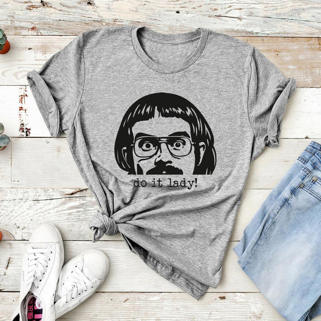 Do It Lady T-shirt Do It Lady Chit Humor T-Shirt Funny Women Tee Casual Short Sleeve O-Neck Graphic T Shirts Aesthetic Clothes