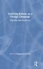 The Teaching Korean As a Foreign Language : Theories and Practices Book