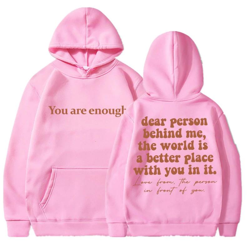 Liebe Person hinter mir Du bist genug Hoodie Mode Hip Hop Herren Damen Langarm Oversize Winter Fleece Freizeit Trainingsanzug Geschenke