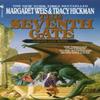 The Seventh Gate by Tracy Hickman Paperback Book 9780553573251