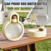 Pet Water Bottle Collapsible Dog Water Bottle 350ml 500ml Leak Proof Portable Puppy Drinking Bottle