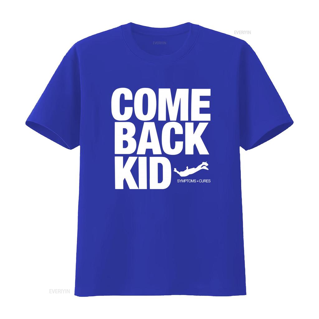 Tričko s nápisem Comeback Kid Symptoms And Cures pro muže Velikosti S 2XL vintage Prané Prodyšné módní grafické Mírně univerzální
