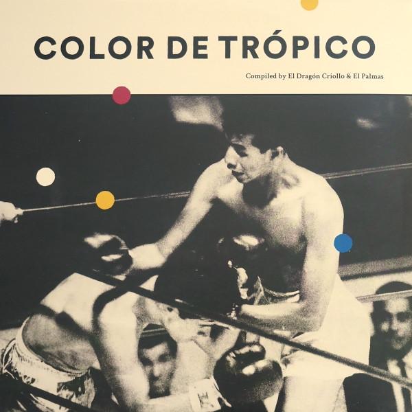 LP Record VARIOUS - Color De Trópico ELPALMASLP09 El Palmas Music 2024 Spain Jazz