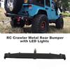 RC Crawler Metal Rr Bumper, RC Vehicle Bumper with LED Lights for SCX10II 90046 RC Crawler