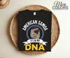 American Samoa It's My DNA Gift T-Shirt, Tutuila Pago Pago Born Or Lives USA US Territory South Pacific Islands, Samoa native Lover Present,