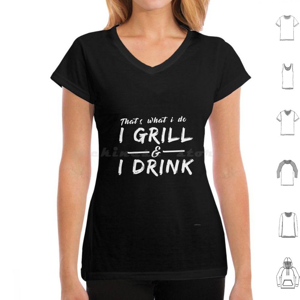 I Grill I Drink Funny Summer Bbq Barbecue T Shirt Big Size 100 Cotton Thats What I Do I Grill I Drink Drinking Beer