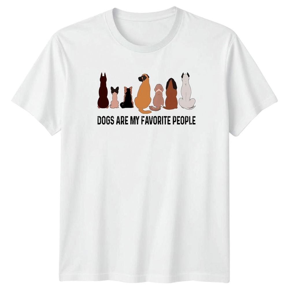 Dogs Are My Favorite People TShirt Dog Lover Dogs Birthday Gift For Him And Her S