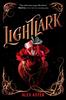 Lightlark. The Lightlark Saga. Book 1
