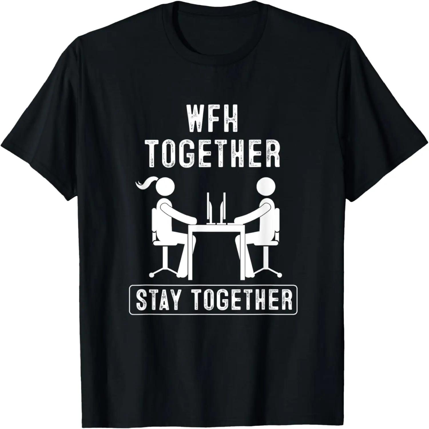 

Relationships WFH Funny Work From Home Couple Activities T-Shirt S чёрный