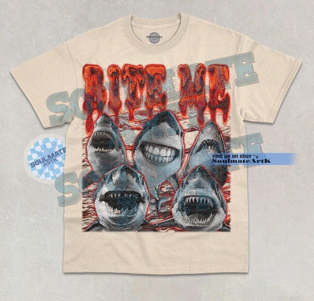 Bite Me T-Shirt Funny Meme Shark Ocean Predator Graphic Bootleg Unisex Shirt 4XL