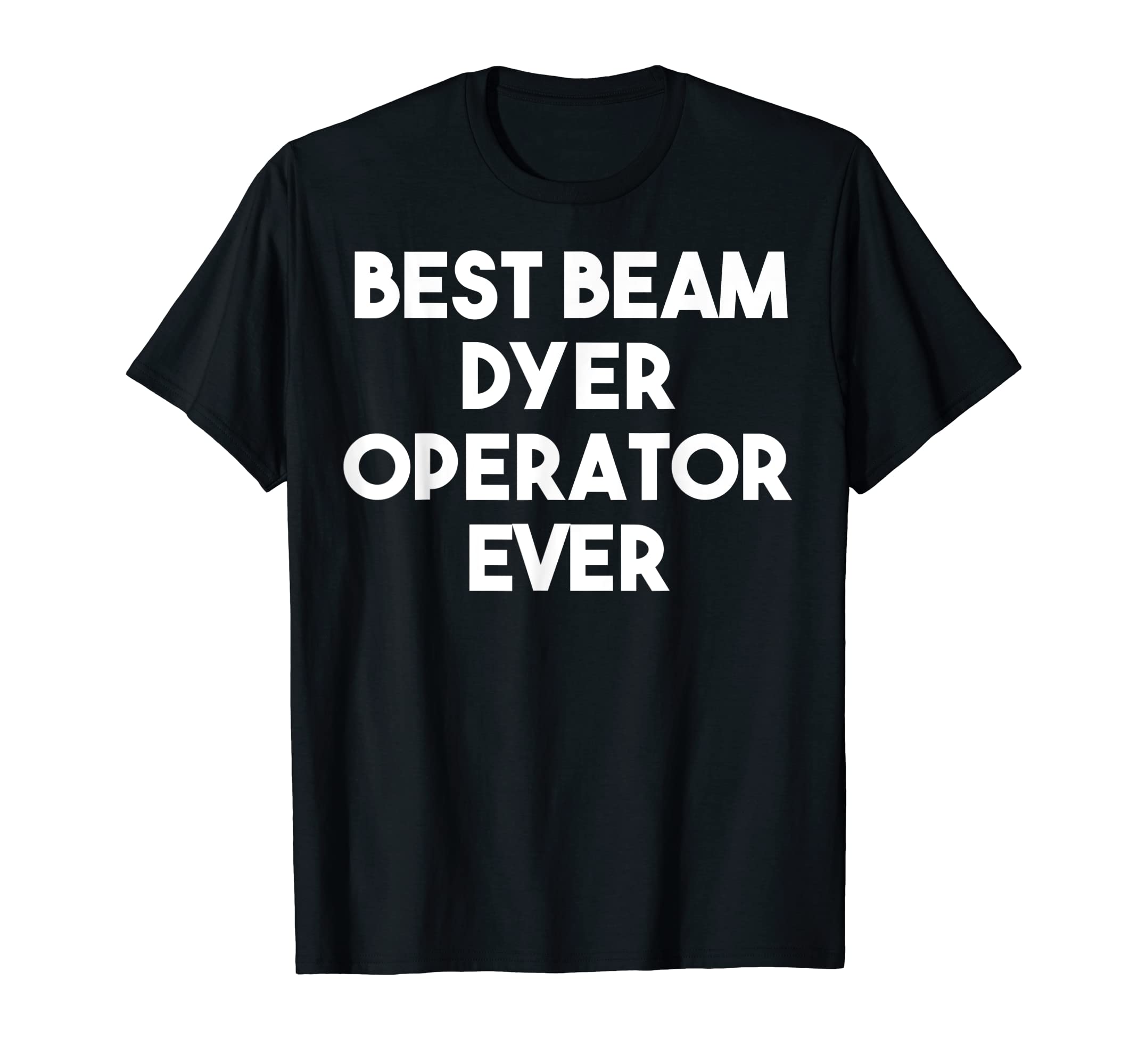 

Футболка «Лучший оператор Beam Dier всех времен»