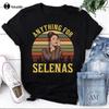 Anything For Selena TShirt Como La Flor Selena Quintanilla La Reina Loteria Vintage TShirt Digital Printing Tee Shirts Xs5xl