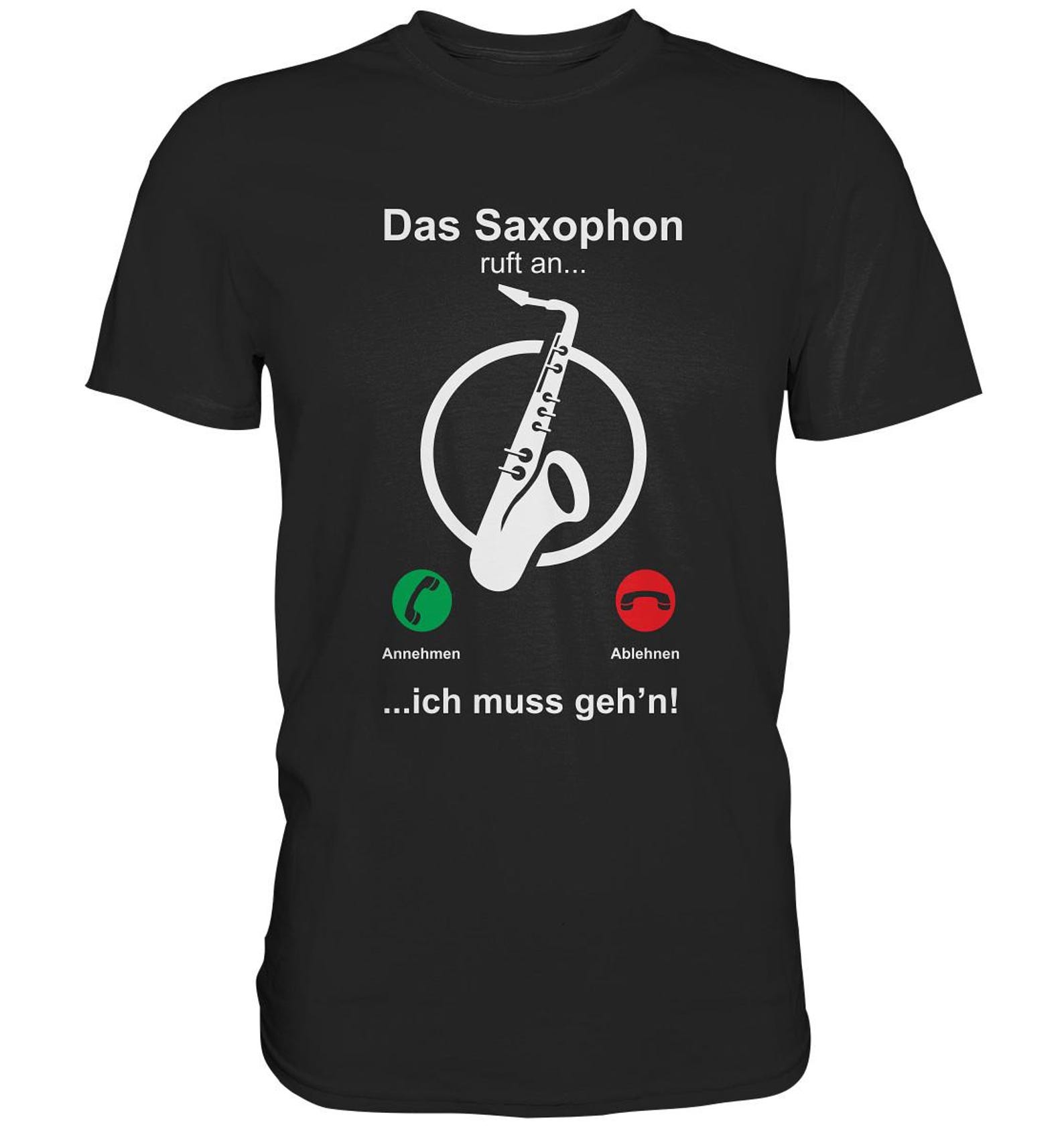 Saxophone Calling Funny Saxophone Player T-Shirt - Premium Shirt XL