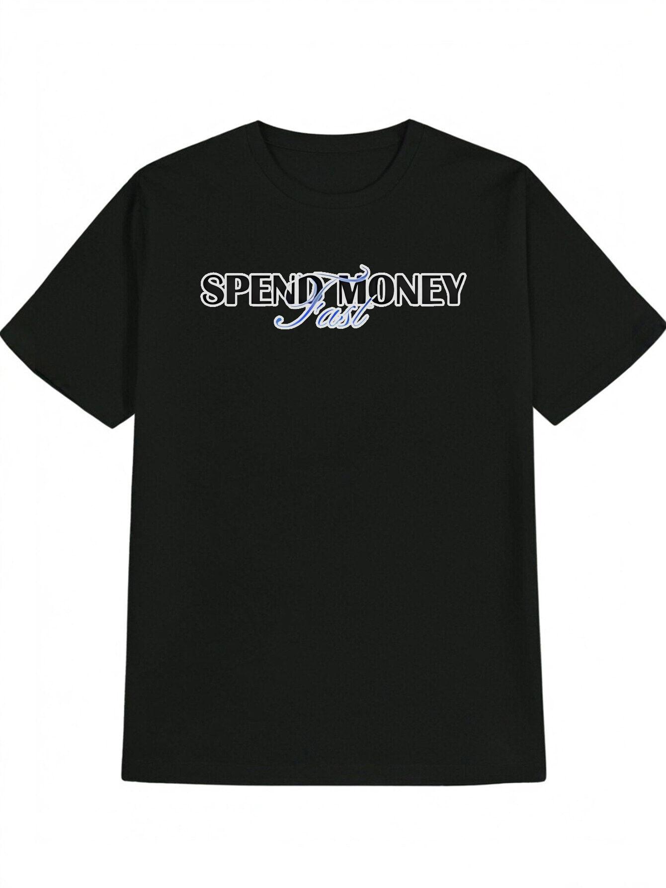 

Casual Graphic T-shirt with SPEND MONEY Fast Print - Black Round Neck Summer Tee S