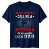 Some People Call Me Veteran Dad TShirt Fathers Day Gift