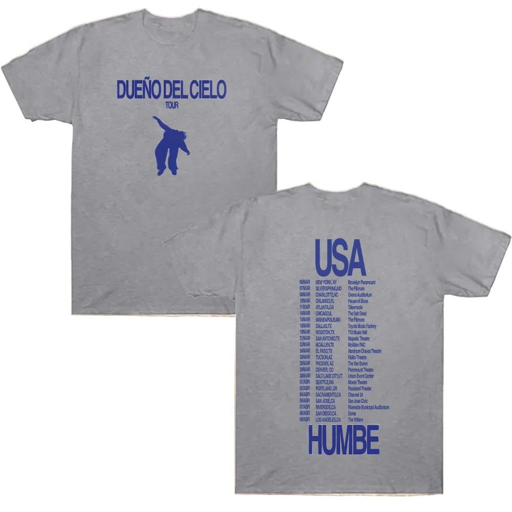 Summer Short Sleeve Streetwear Cool Clothes Humbe DUENO DEL CIELO Tour 2026 T-shirts Casual Cotton Singer T Shirt Unisex Y2K Top
