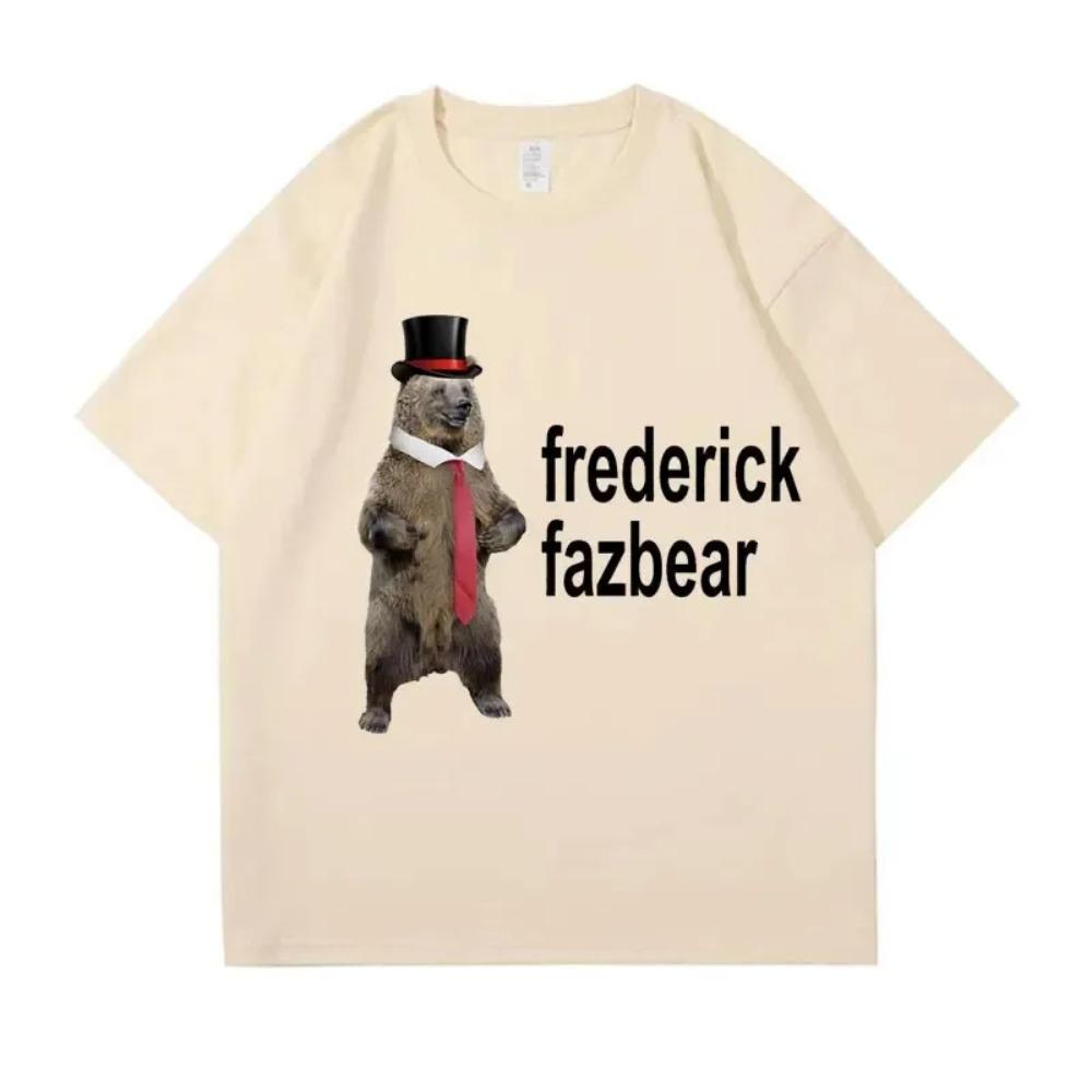 Frederick Fazbear The Fancy Bear Fnaf Tee Shirt Men Women Funny Meme Clothing T Shirt Pure Cotton Oversized Short Sleeve T-shirt