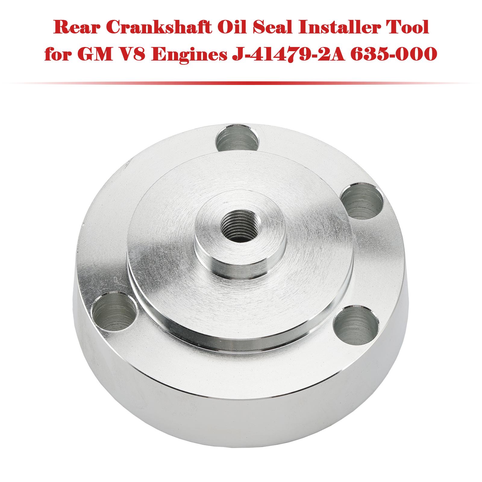 

Rear Crankshaft Oil Seal Installer Tool for GM V8 Engines J-41479-2A 635-000