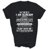 Lo siento, ya estoy tomada por un chico jodidamente increíble Camiseta unisex Regalo