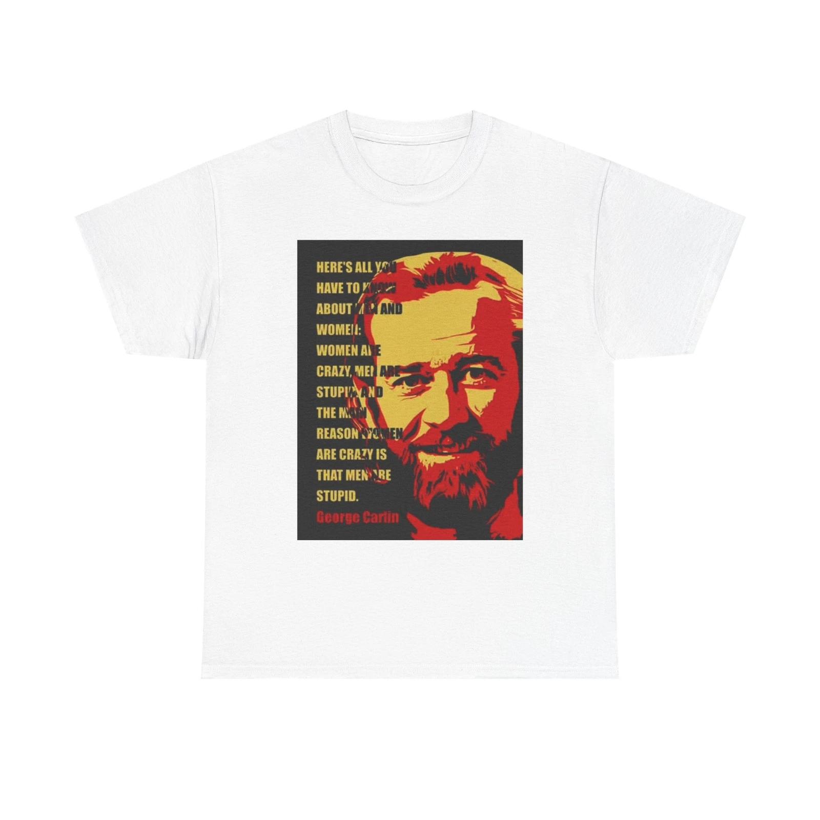 Men s and Women s T-shirts George Carlin XL