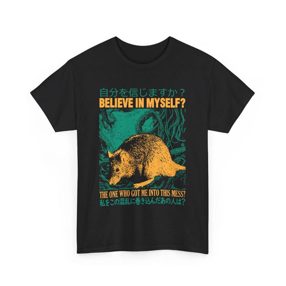 Believe in myself Rat T-Shirt  Unisex tee Unisex T-Shirt M