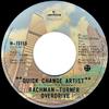 7inch Record BACHMANTURNER OVERDRIVE  Quick Change Artist M73710 MERCURY 1975 Canada Rock Used