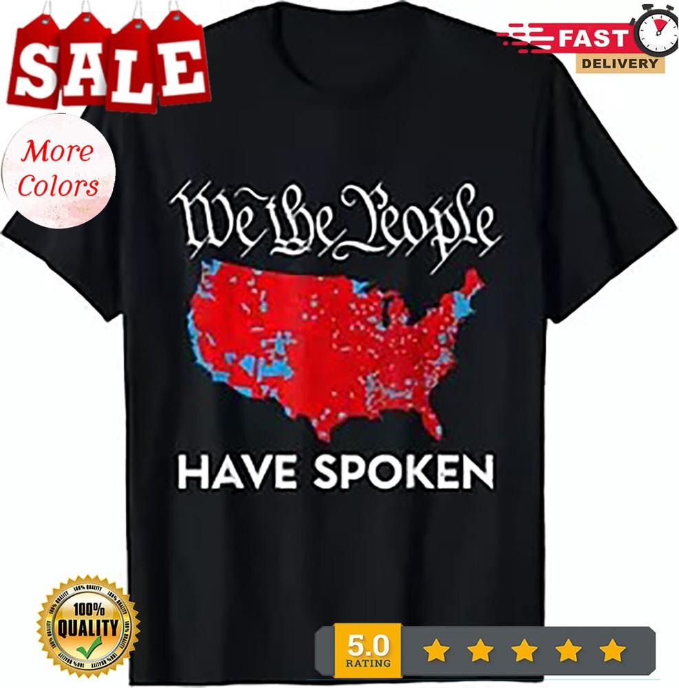 

We The People Have Spoken Trump 2024 Election Map Unisex T-Shirt M