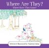 Libro Where Are They? Where Have They Gone?