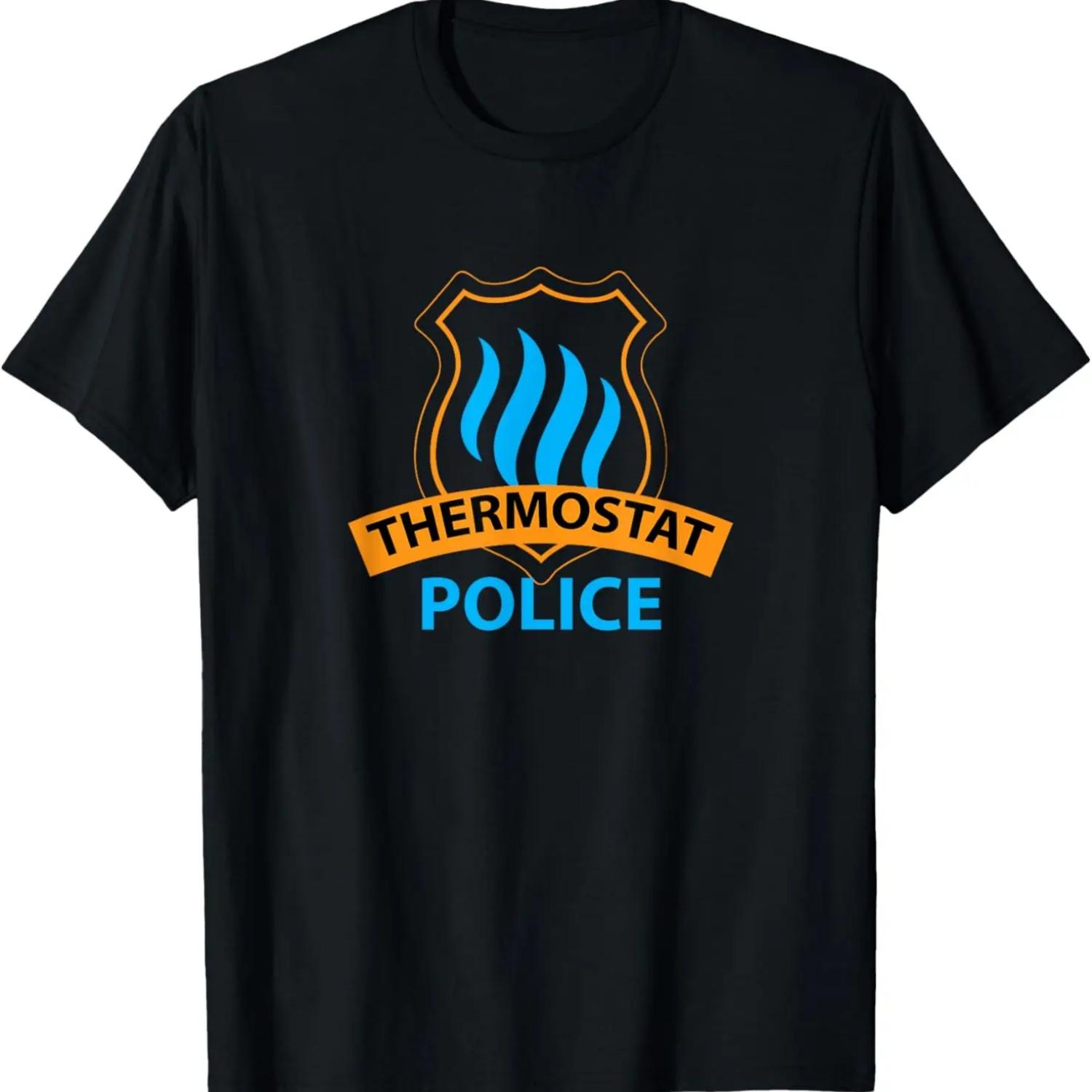 Thermostat Police Funny Fathers Day Dad Joke No Heat T-Shirt S чёрный