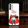 How I Met Your Mother Himym phone Case For Samsung S25,24,21,22,23,30,Ultra,20,Plus,Fe,Lite,Note Soft Black Cover