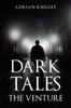 Kniha Dark Tales the Venture