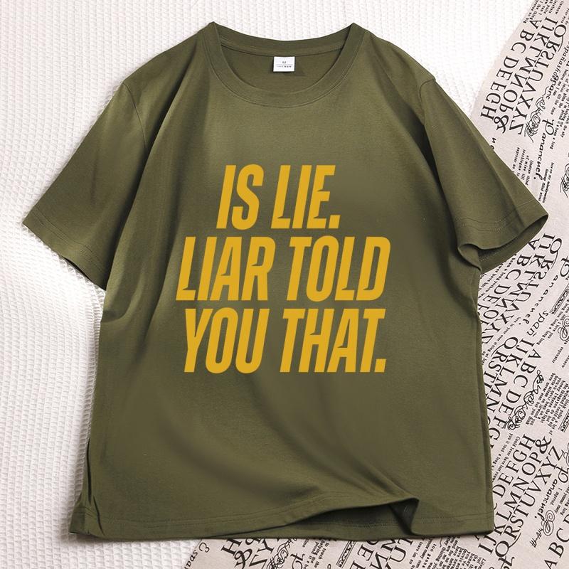 Is Lie Liar Told You That Connor T-shirt Heated Rivalry T Shirt Casual Cotton Short Sleeve Round Neck Tshirts Book Merch Tops