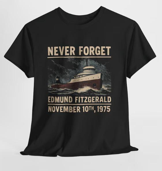Never Forget- Edmund Fitzgerald- Retro Vintage Gildan T-Shirt - November 10th 19 L