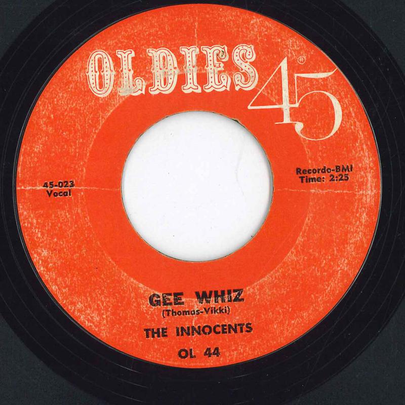 

7inch Record INNOCENTS Gee Whiz OL44 OLDIES 45 1963 US Pop Used