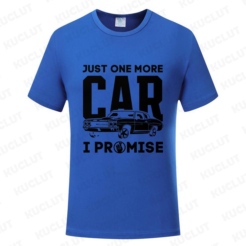 Just One More Car I Promise Shirt Funny Gift for Car Lovers T-Shirt Short-Sleeved T-Shirt Summer Men's New Fashion Street Tops