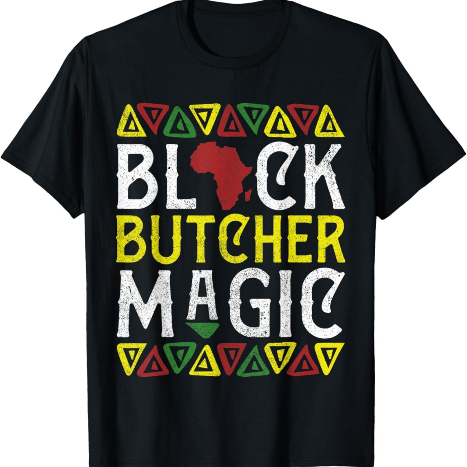 

Afro Black Butcher Magic Apparel, African American Melanin T-Shirt XXXXXL