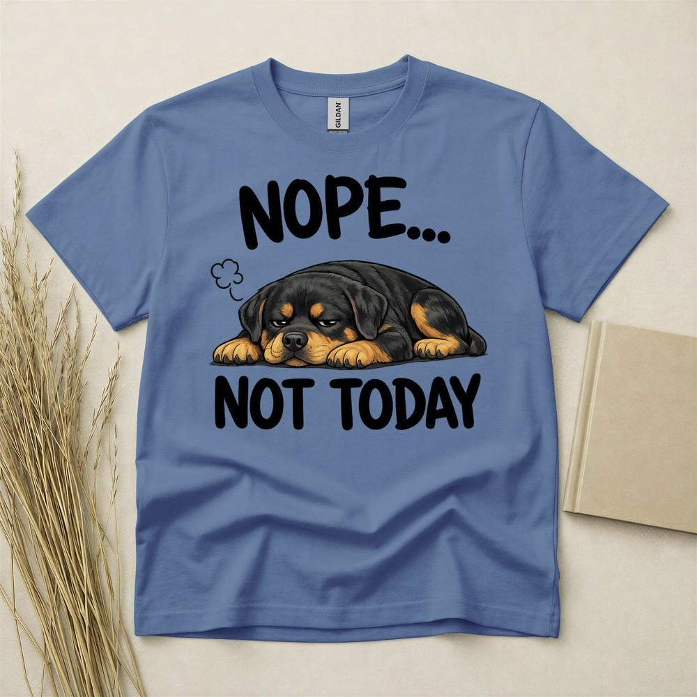 Rottweiler Nope Not Today Funny Dog T Shirt Unisex Gift Dog Lover Gildan Tee