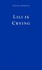 Lili Is Crying by Helene Bessette Paperback Book 9781804271674