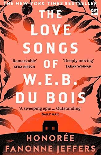 The Love Songs of W.E.B. Du Bois by Honoree Fanonne Jeffers Paperback Book 9780008516499