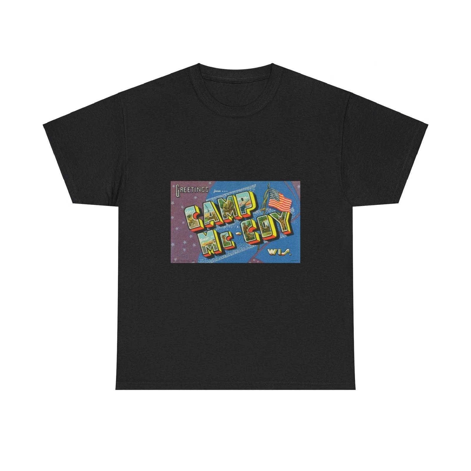 

Greetings from Camp Mc Coy Wis (Greeting Postcards) T shirt 4XL