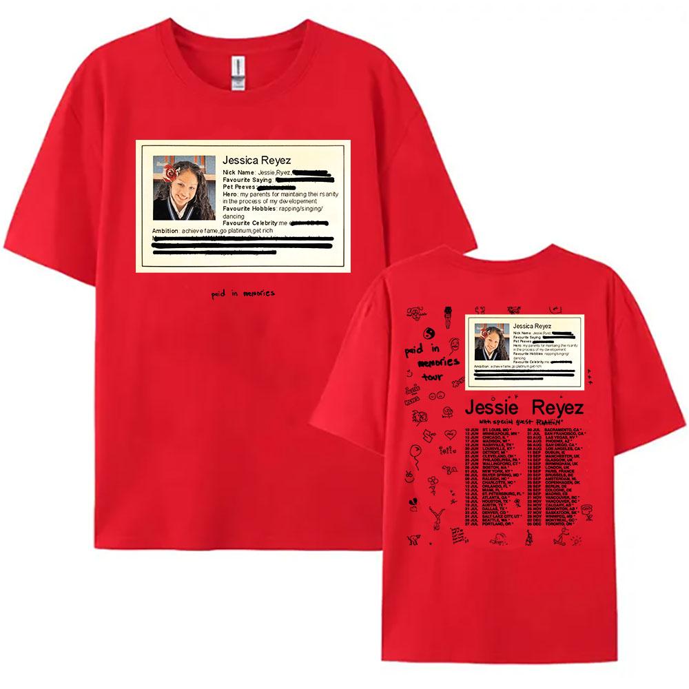 JESSIE REYEZ PAID IN MEMORIES Tour Tshirts 2025 New Album Printing Tshirt WomenMen Clothing Round Neck Cotton Female T Shirts S